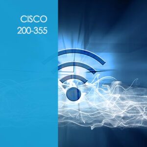 Cisco 200-355 :Wireless Network Fundamentals