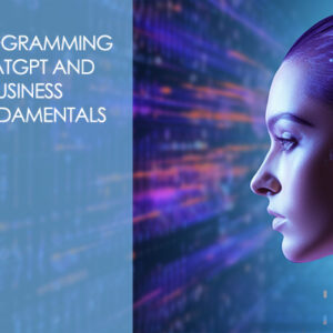 ChatGPT and AI Business Fundamentals