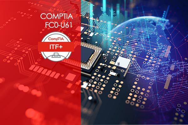 CompTIA IT Fundamentals FC0-U61 (ITF+)