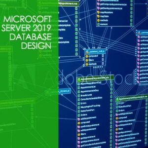 Microsoft SQL Server 2019 Database Design
